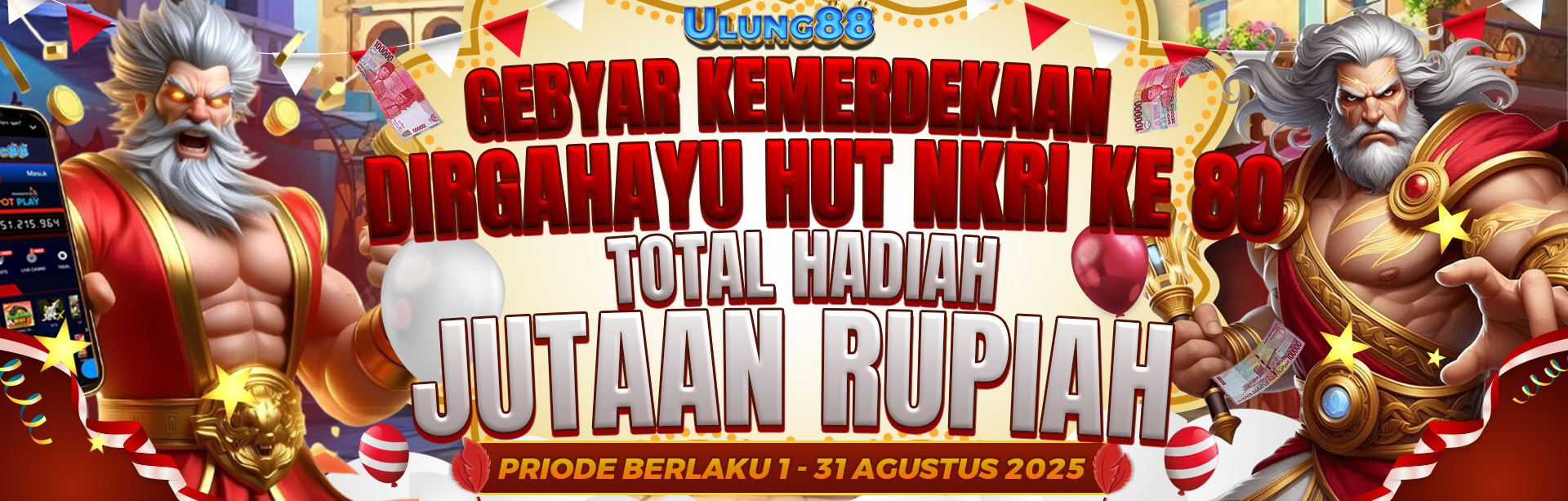 KUMPULKAN POINT EVENT KEMERDEKAAN BERHADIAH FANTASTIC DI ULUNG88