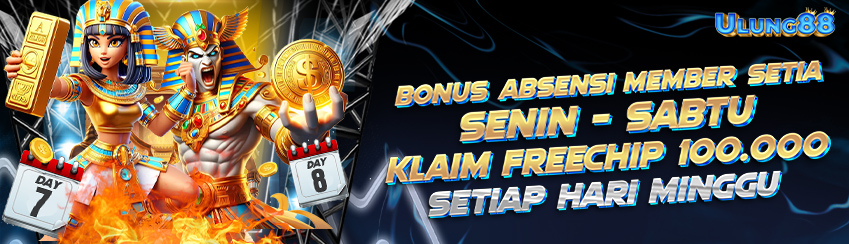 BONUS ABSENSI MEMBER SETIA KLAIM FREECHIP RP 100.000