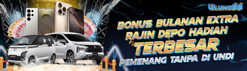 BONUS MEMBER VIP BULANAN TERBESAR ULUNG88