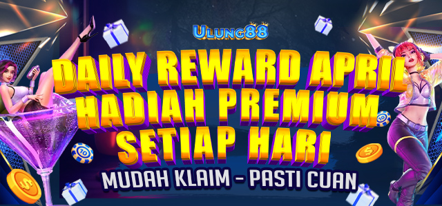 DAILY REWARD APRIL HADIAH PREMIUM SETIAP HARI